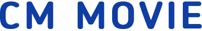 CM MOVIE