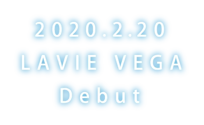 2020.2.20 LAVIE VEGA Debut